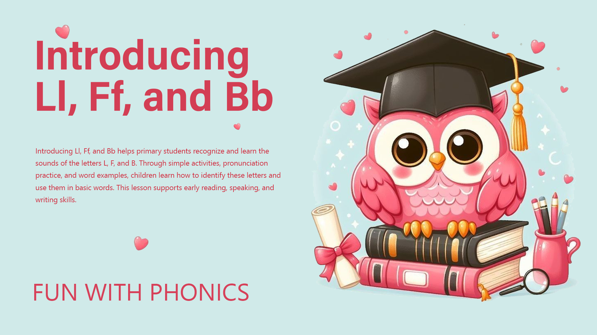 Introducing Ll, Ff, and Bb