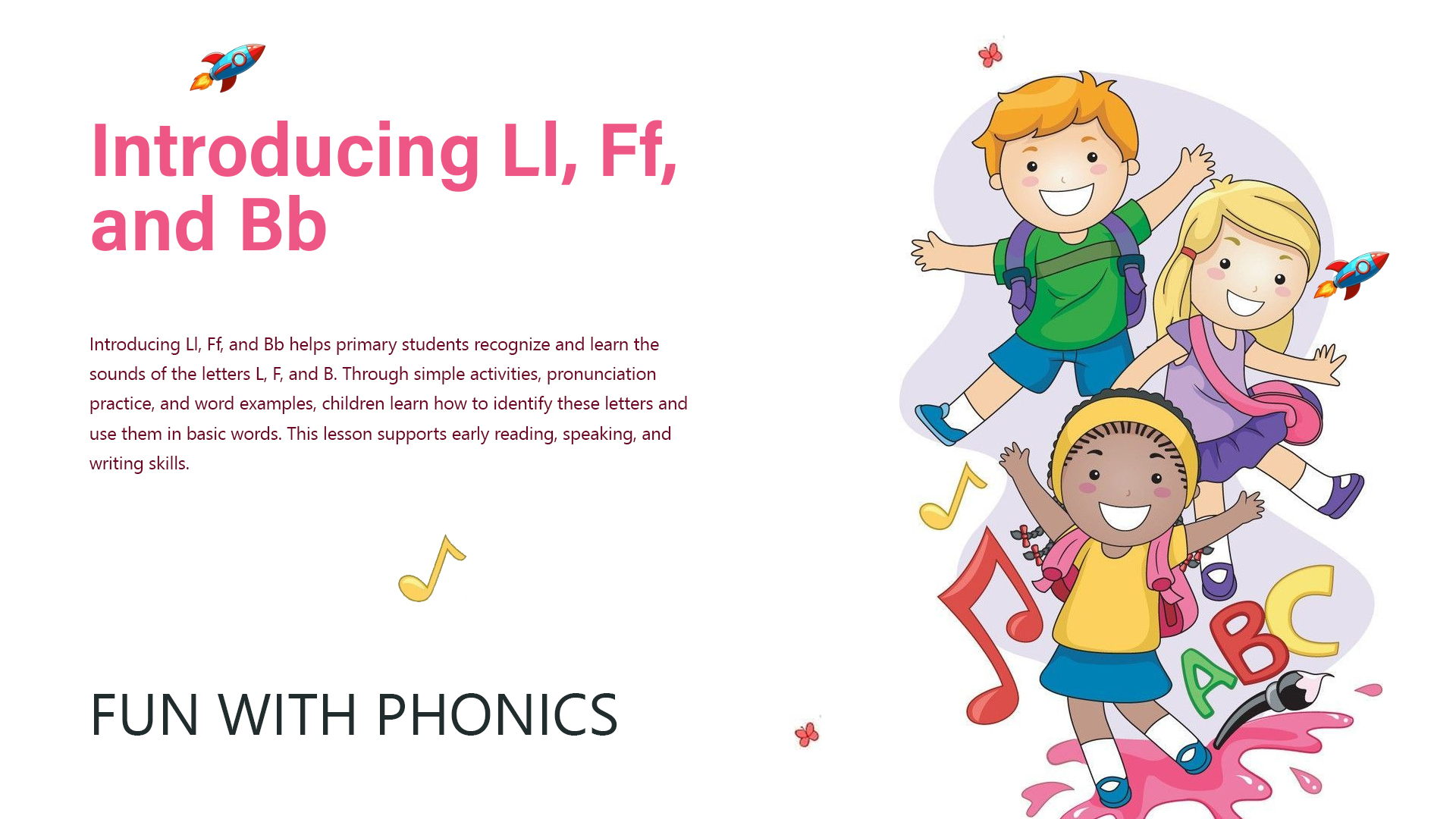 Introducing Ll, Ff, and Bb